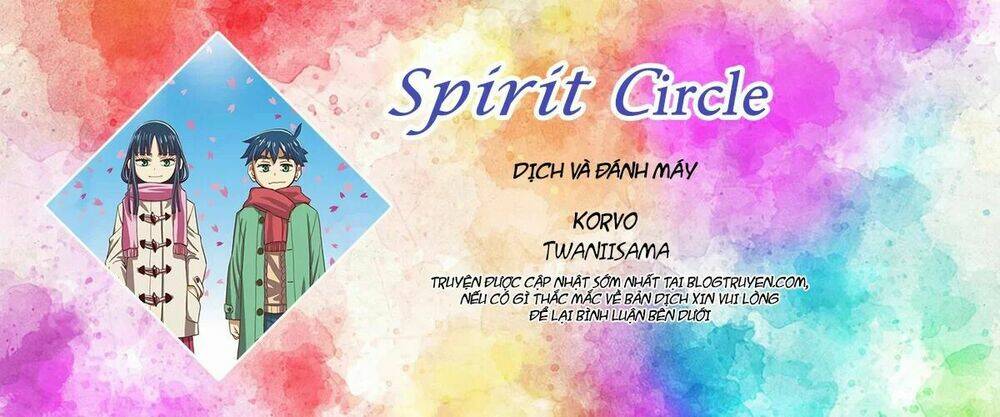 Spirit Circle - Hồn Hoàn Chương 30 Ảnh 2