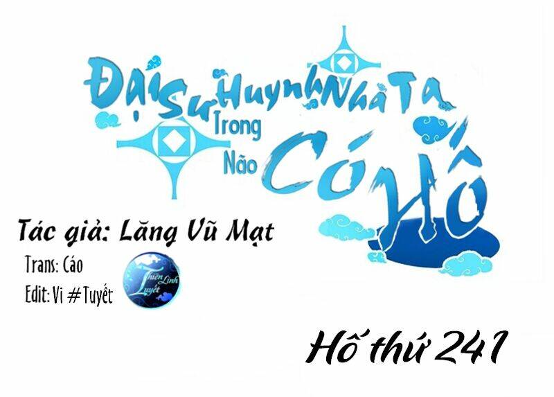 Đại Sư Huynh Nhà Tui Bị Não Chương 241 Ảnh 2