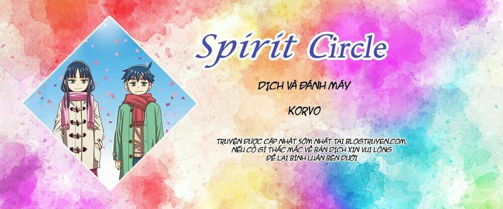 Spirit Circle - Hồn Hoàn Chương 27 Ảnh 2