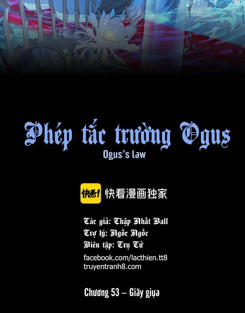 Phép Tắc Trường Ogus Chương 53 Ảnh 3