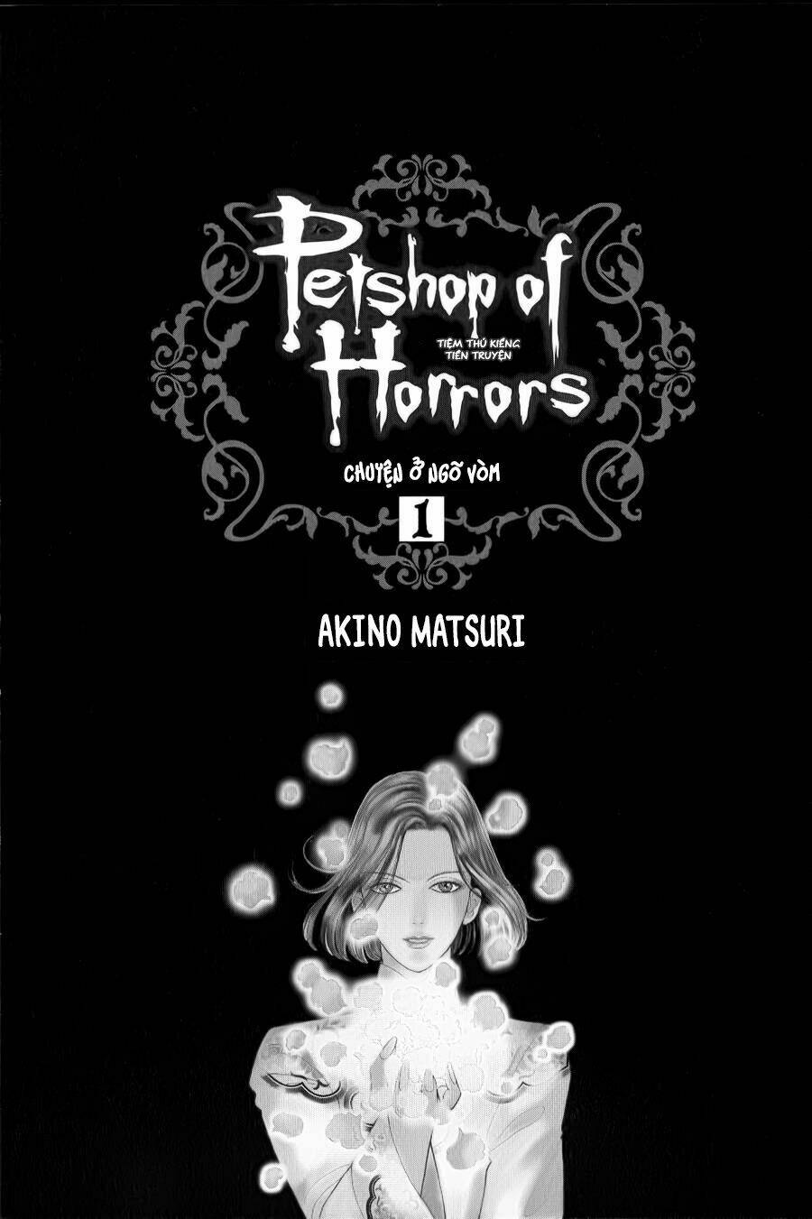 Pet Shop Of Horrors - Passage-Hen : Tiệm Thú Kiểng Tiền Truyện Chương 1 Ảnh 6
