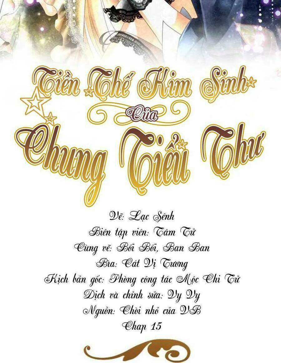 Tiền Thế Kim Sinh Của Chung Tiểu Thư Chương 15 Ảnh 5