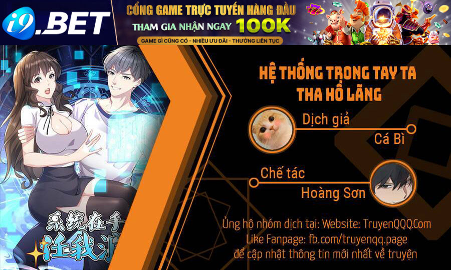 Hệ Thống Trong Tay Ta Tha Hồ Lãng Chương 1 Ảnh 2