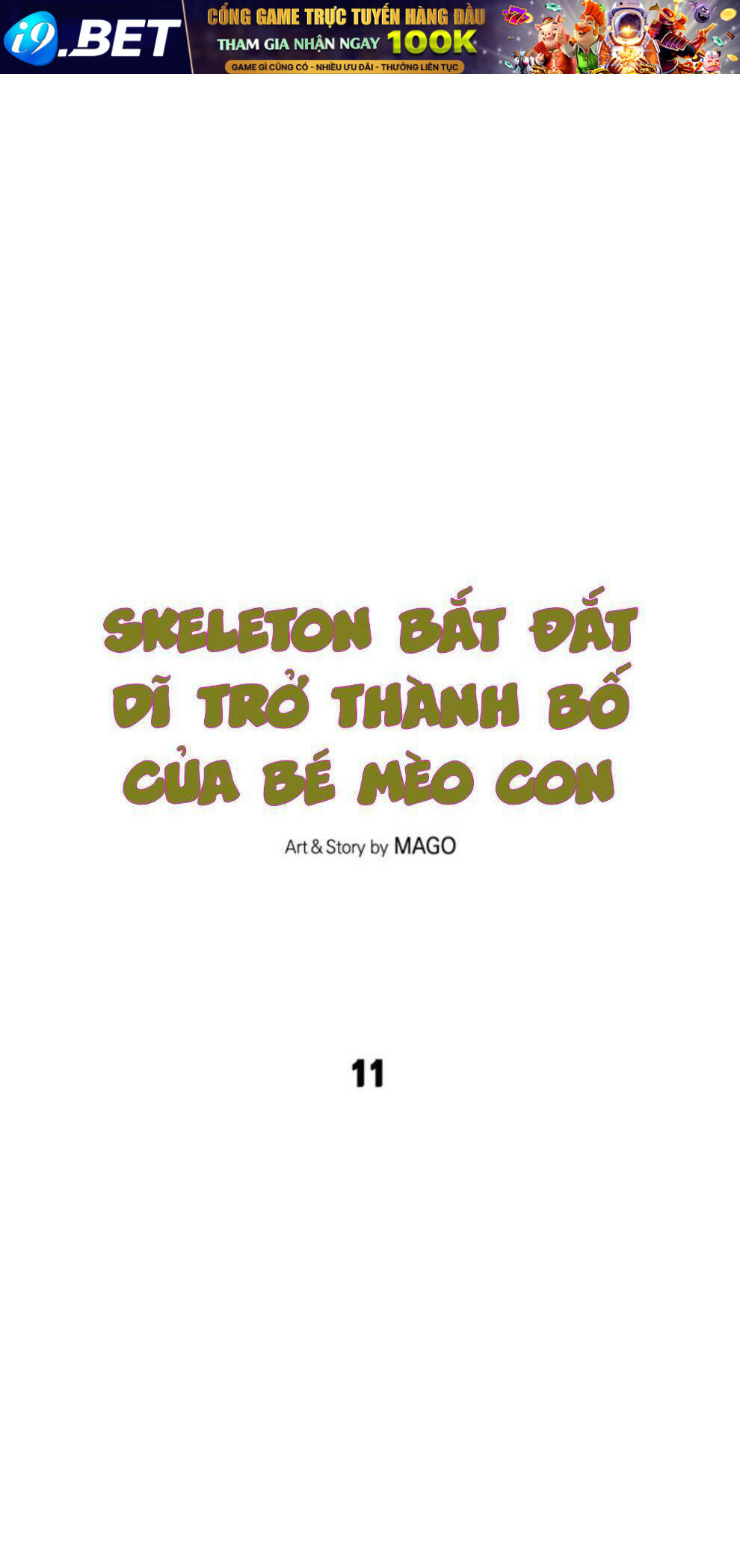 Skeleton Bất Đắt Dĩ Trở Thành Bố Của Bé Mèo Con Chương 11 Ảnh 6