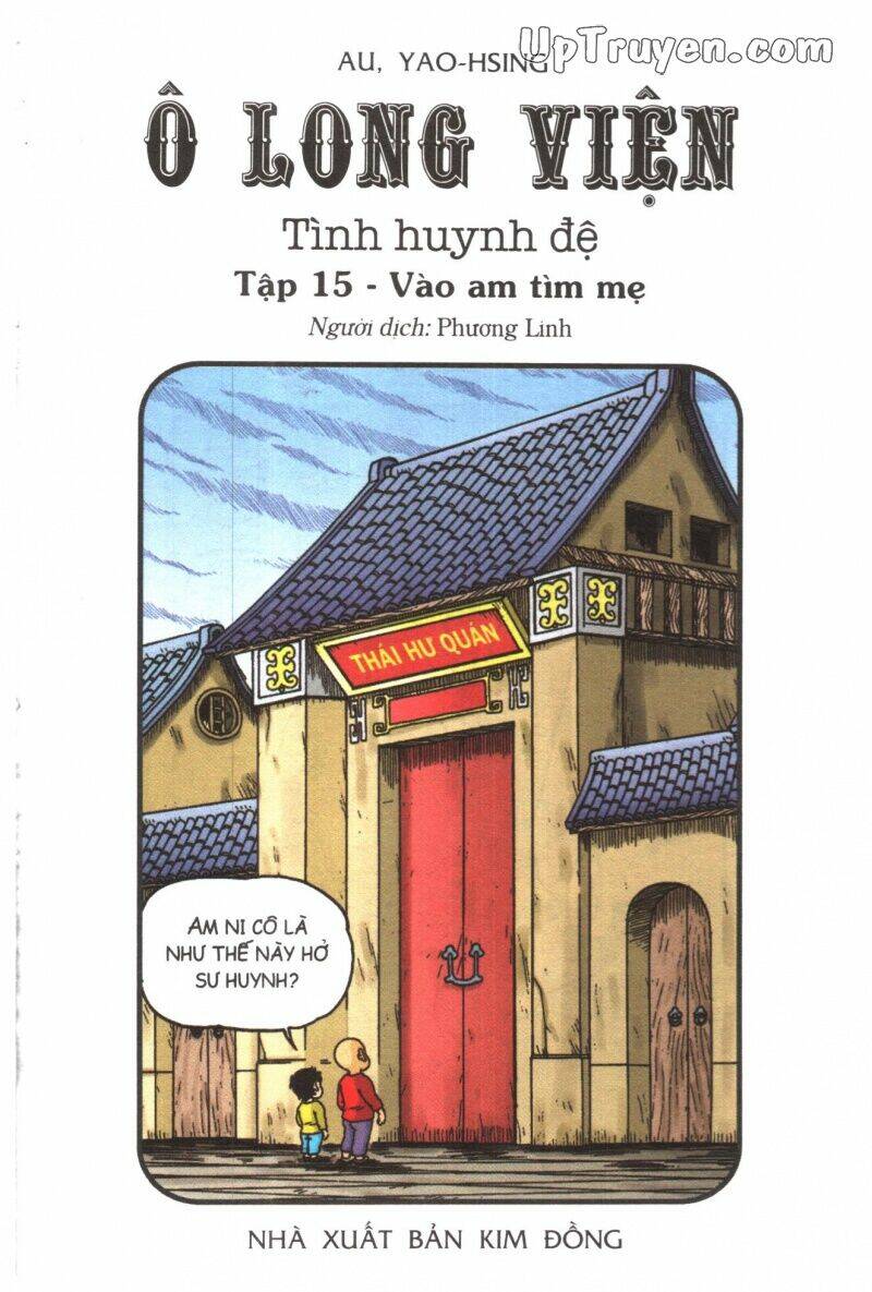 Ô Long Viện Tình Huynh Đệ Chương 15.1 Ảnh 4