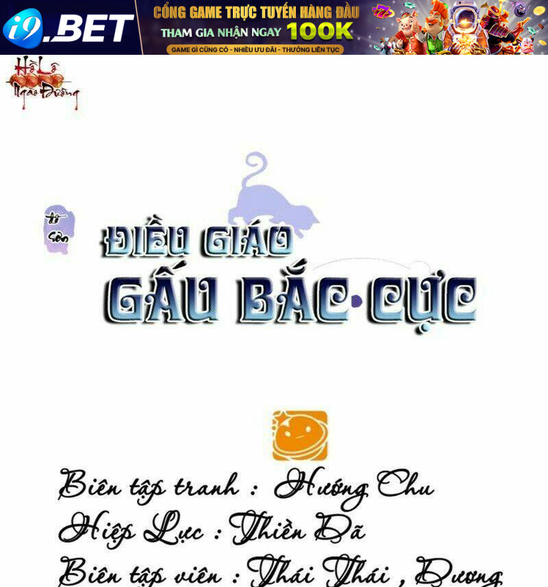 Điều Giáo Gấu Bắc Cực Chương 41 Ảnh 2