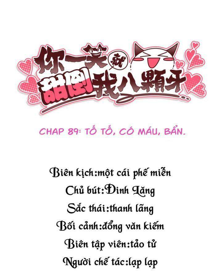 Nụ Cười Của Ngươi Ngọt Đến Mức Làm Gãy Tám Cái Răng Của Ta Chương 89 Ảnh 5