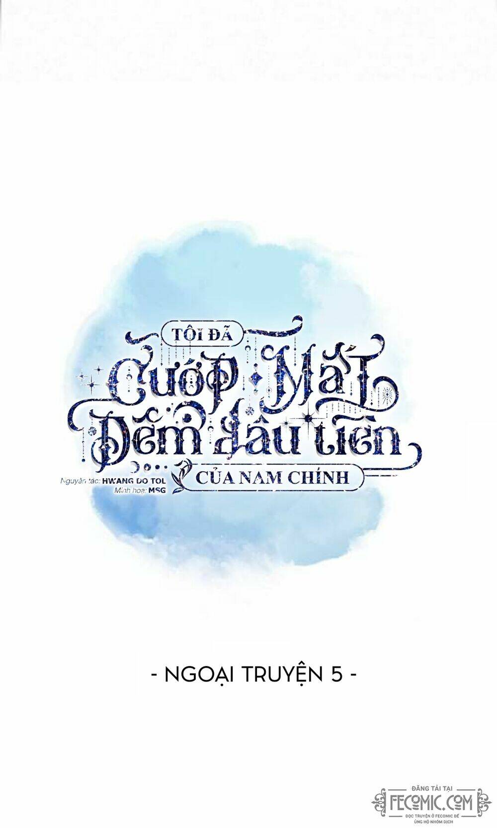 Tôi Đã Cướp Mất Đêm Đầu Tiên Của Nam Chính Chương 89 Ảnh 11