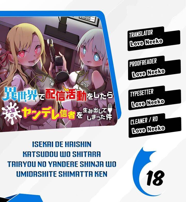 Isekai De Haishin Katsudou Wo Shitara Tairyou No Yandere Shinja Wo Umidashite Shimatta Ken Chương 18 Ảnh 3