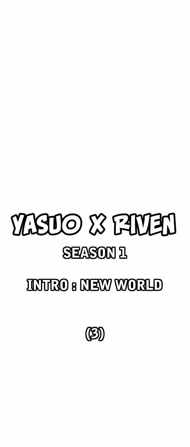 Yasuo X Riven Chương 3 Ảnh 10