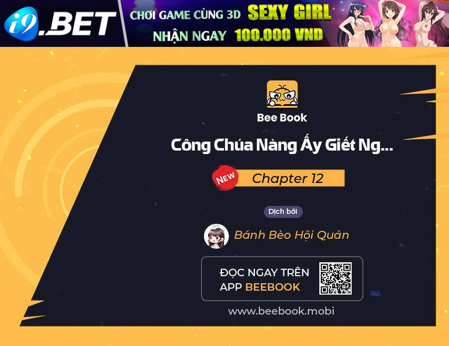 Công Chúa Nàng Ấy Giết Người Tới Điên Rồi Chương 12 Ảnh 2