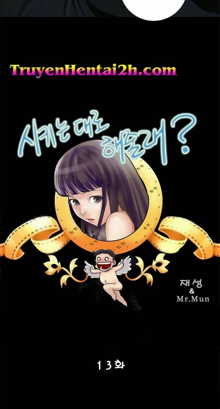 Cậu Sẽ Làm Như Tôi Nói Chứ? Chương 13 Ảnh 4