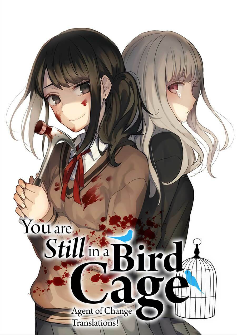 You Are Still In A Bird Cage Chương 1 Ảnh 3