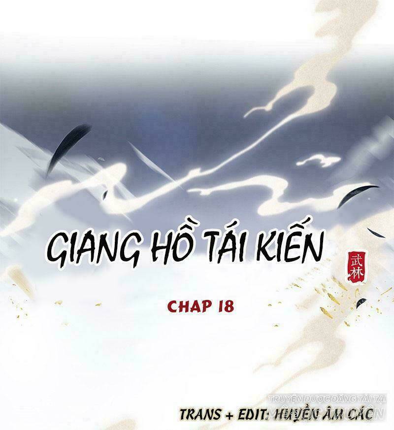 Giang Hồ Tái Kiến Chương 18 Ảnh 2