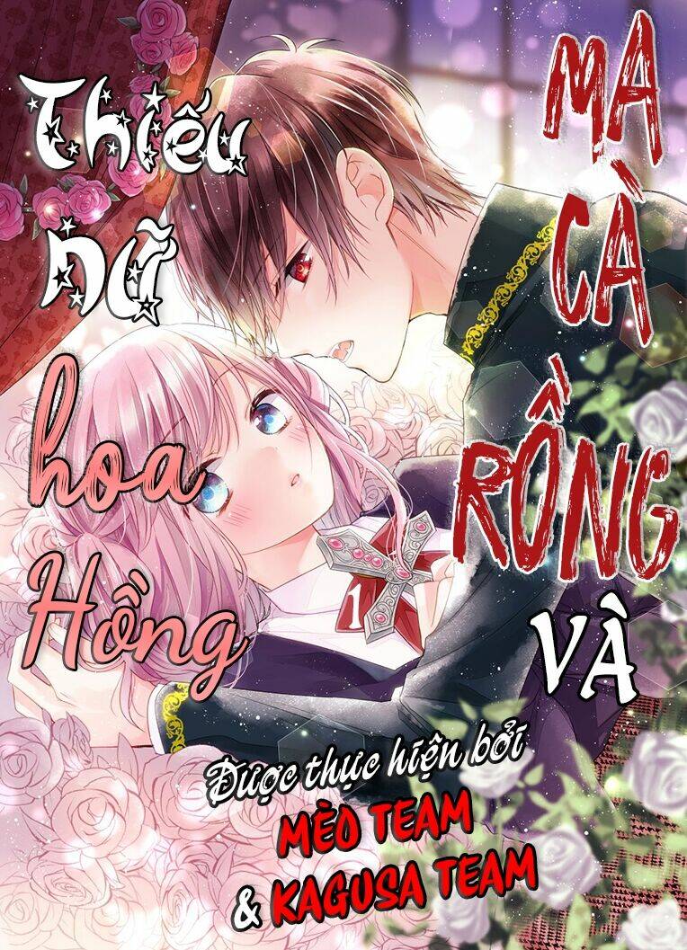 Ma Cà Rồng Và Thiếu Nữ Hoa Hồng Chương 1 Ảnh 2