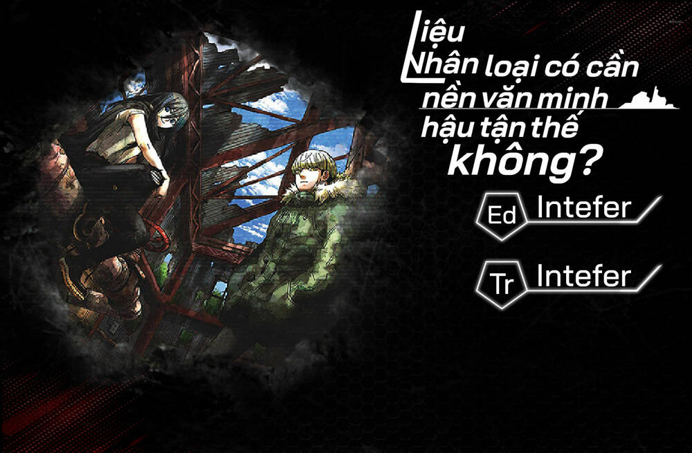 LiệU Nhân LoạI Có CầN NềN Văn Minh Hậu Tận Thế Không? Chương 1 Ảnh 2