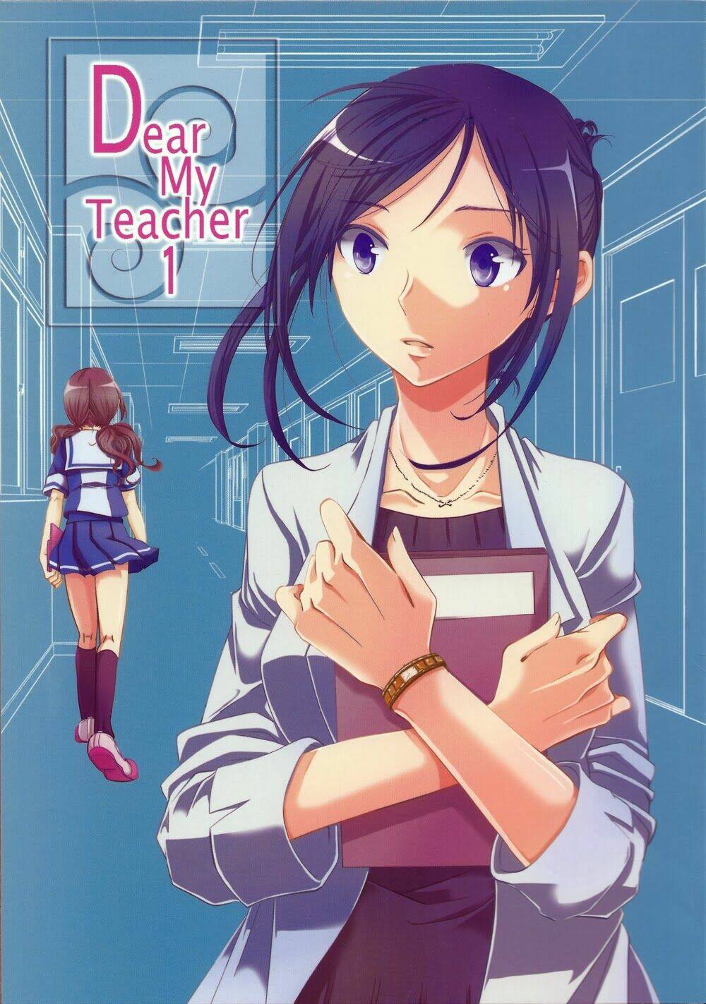 Dear My Teacher Chương 1 Ảnh 3