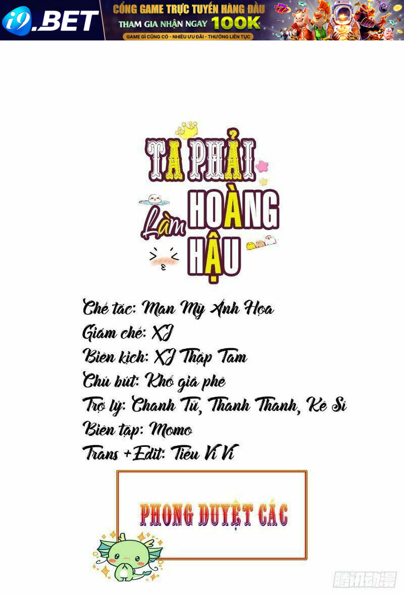 Ta Phải Làm Hoàng Hậu Chương 35 Ảnh 3
