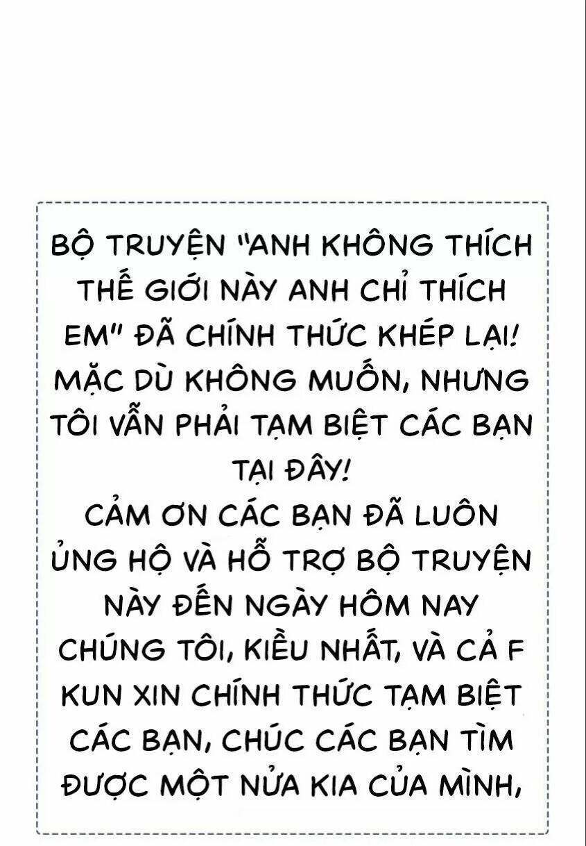 Anh Không Thích Thế Giới Này, Anh Chỉ Thích Em Chương 51 Ảnh 38