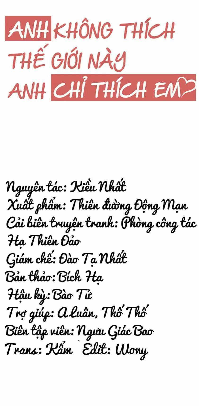 Anh Không Thích Thế Giới Này, Anh Chỉ Thích Em Chương 50 Ảnh 7