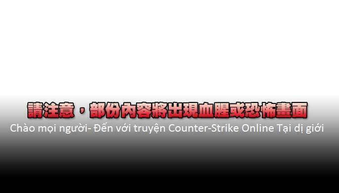 Counter Strike Online Tại Dị Giới Chương 3 Ảnh 5