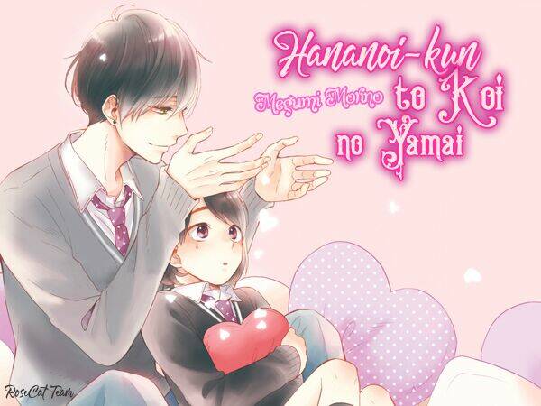Hananoi-Kun Và Căn Bệnh Tình Yêu Chương 13 Ảnh 3