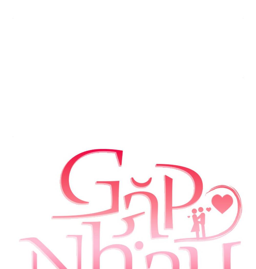 Tình Cờ Ta Gặp Nhau Chương 27 Ảnh 19