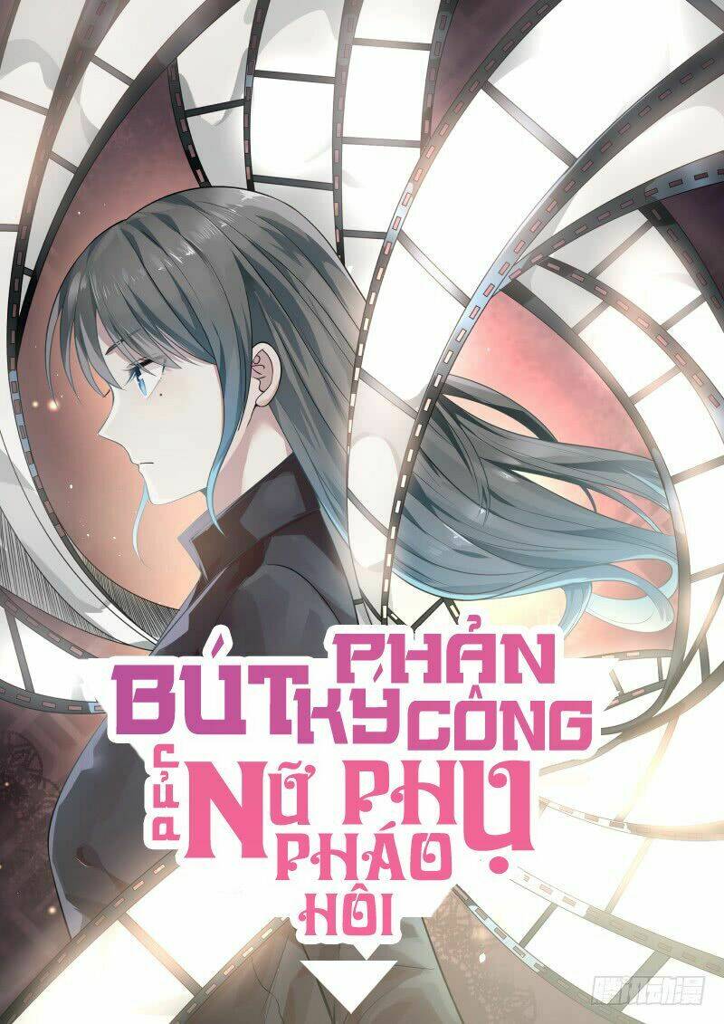 Bút Ký Phản Công Của Nữ Phụ Pháo Hôi Chương 8 Ảnh 3