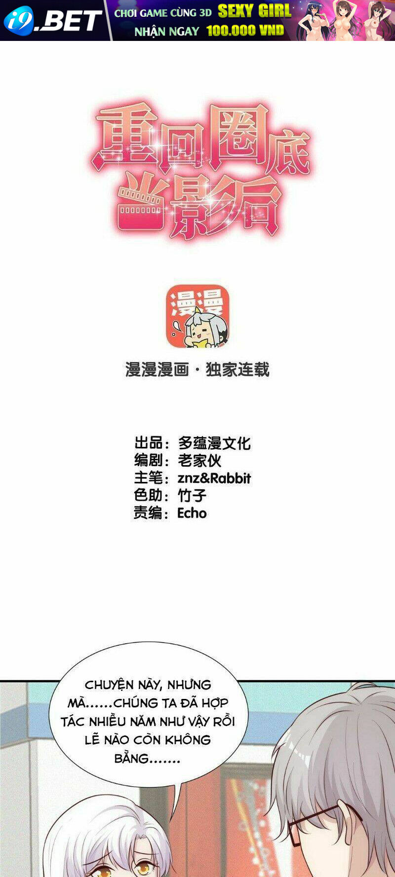 Trở Lại Showbiz Làm Ảnh Hậu Chương 23 Ảnh 2