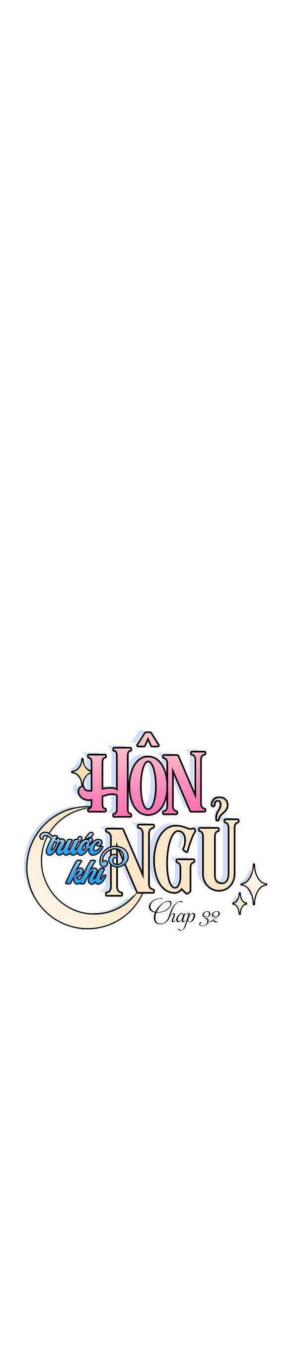 Hôn Trước Khi Ngủ Chương 32 Ảnh 13