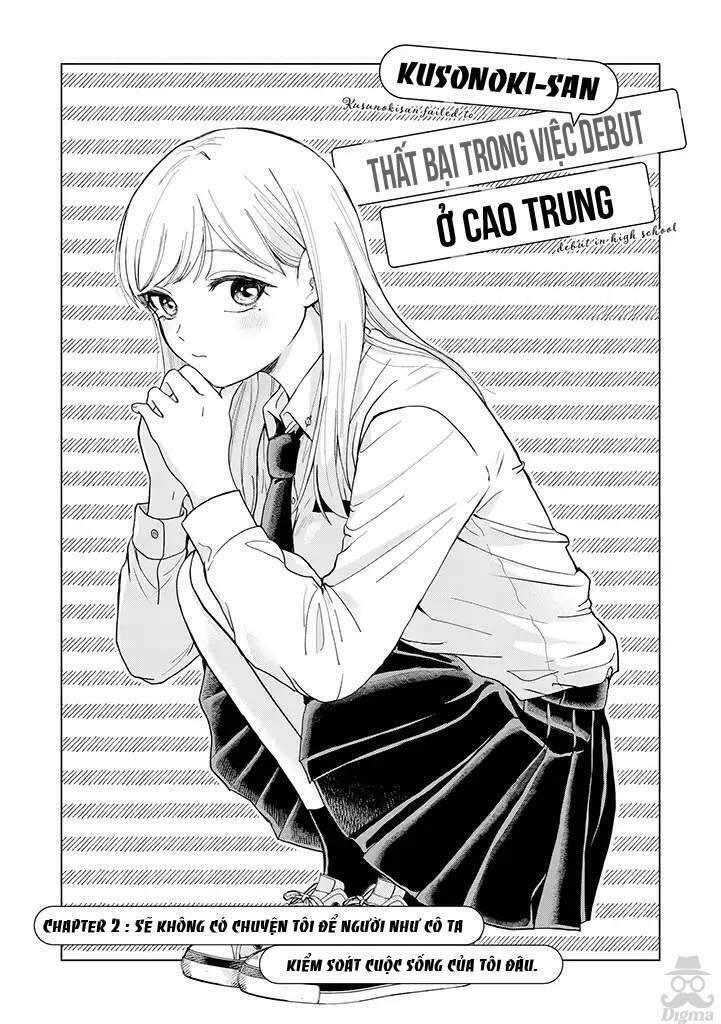 Kusunoki-San Wa Koukou Debut Ni Shippai Shite Iru Chương 2 Ảnh 3