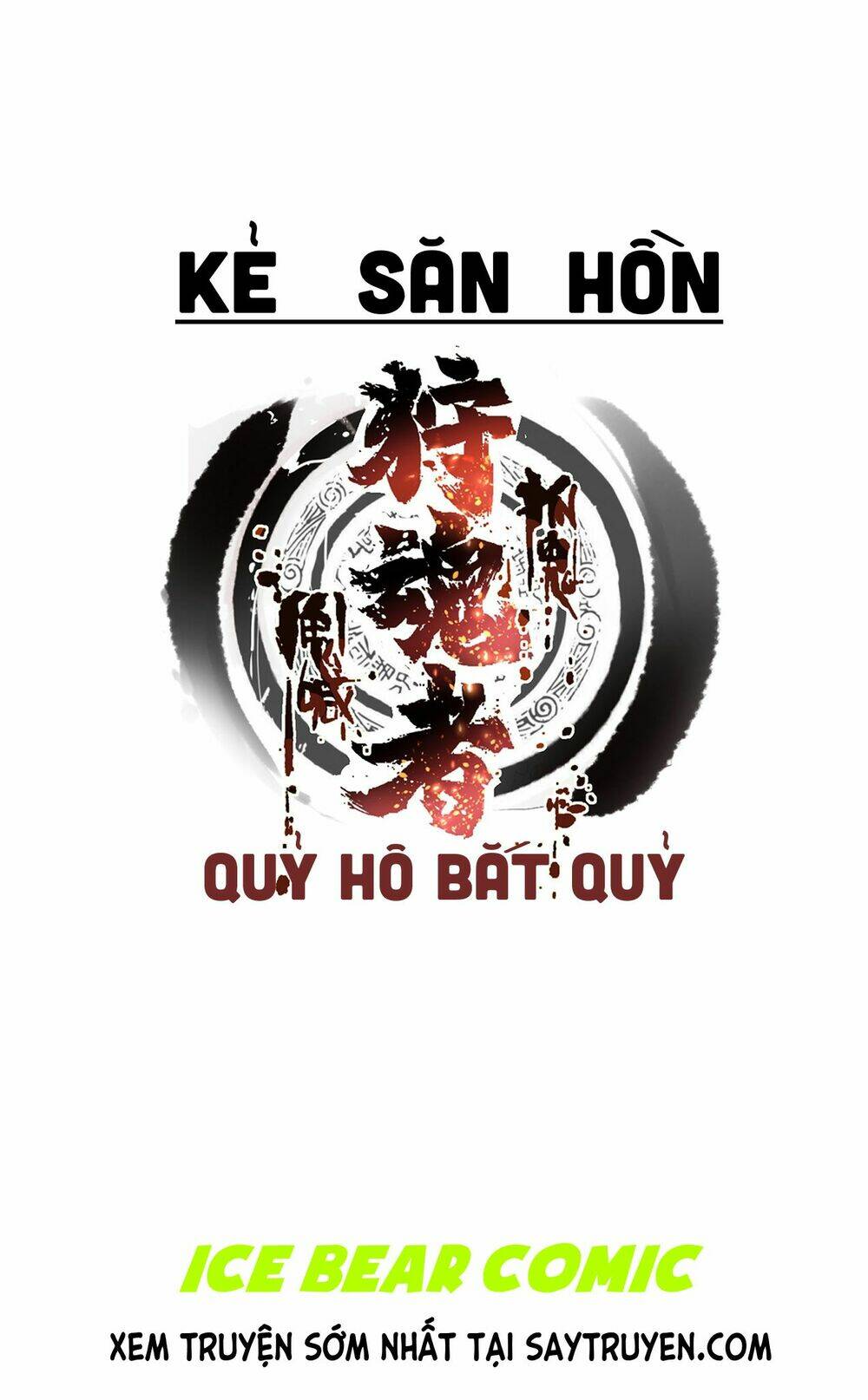 Kẻ Săn Hồn - Quỷ Hô Bắt Quỷ Chương 1 Ảnh 15