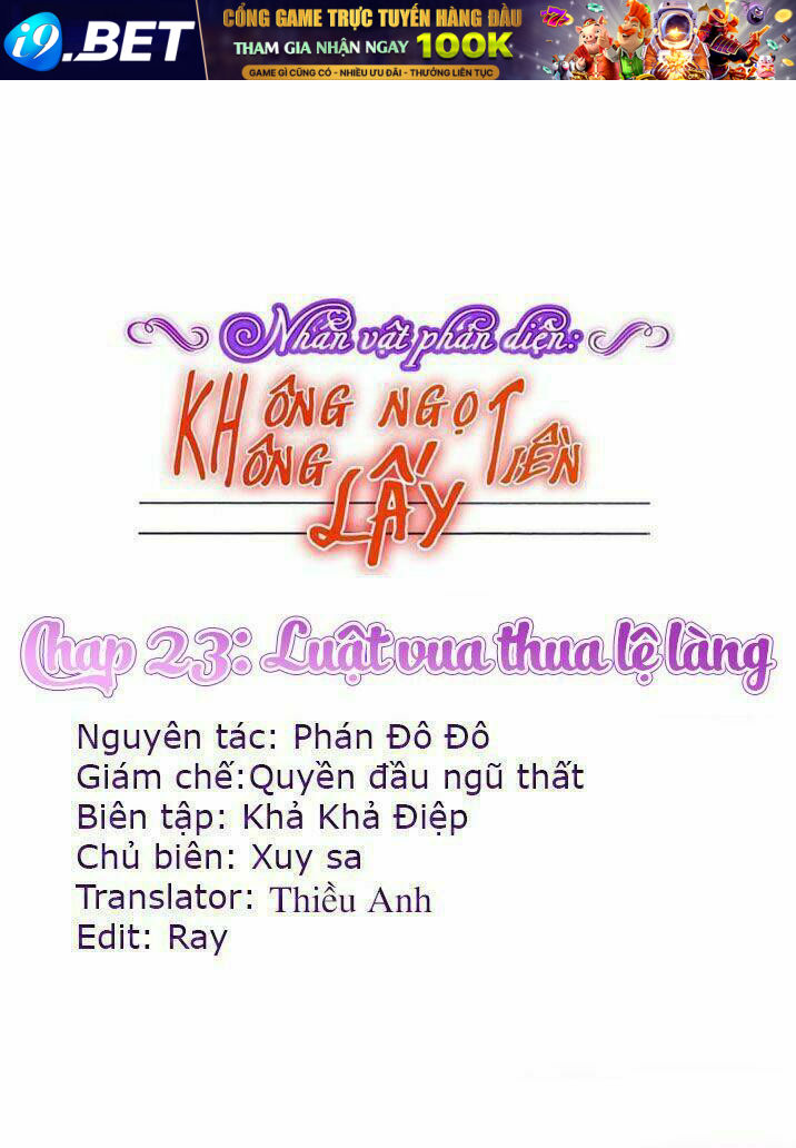 Nhân Vật Phản Diện: Không Ngọt Không Lấy Tiền Chương 23 Ảnh 2