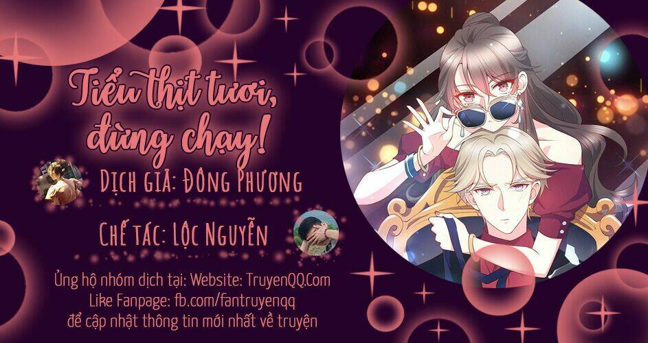 Tiểu Thịt Tươi, Đừng Chạy Chương 2 Ảnh 34