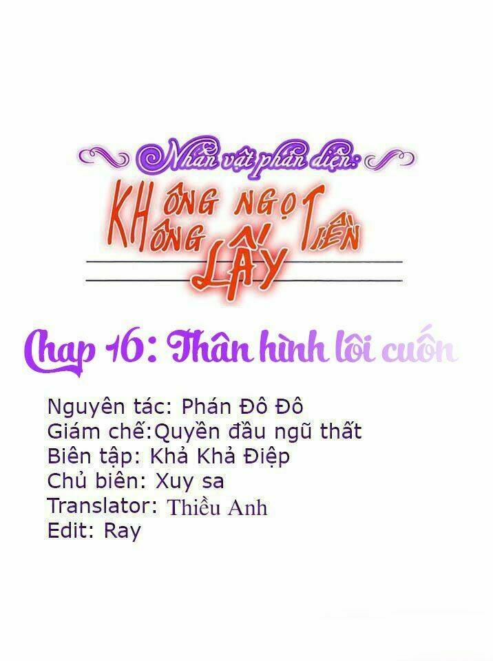 Nhân Vật Phản Diện: Không Ngọt Không Lấy Tiền Chương 16.1 Ảnh 2