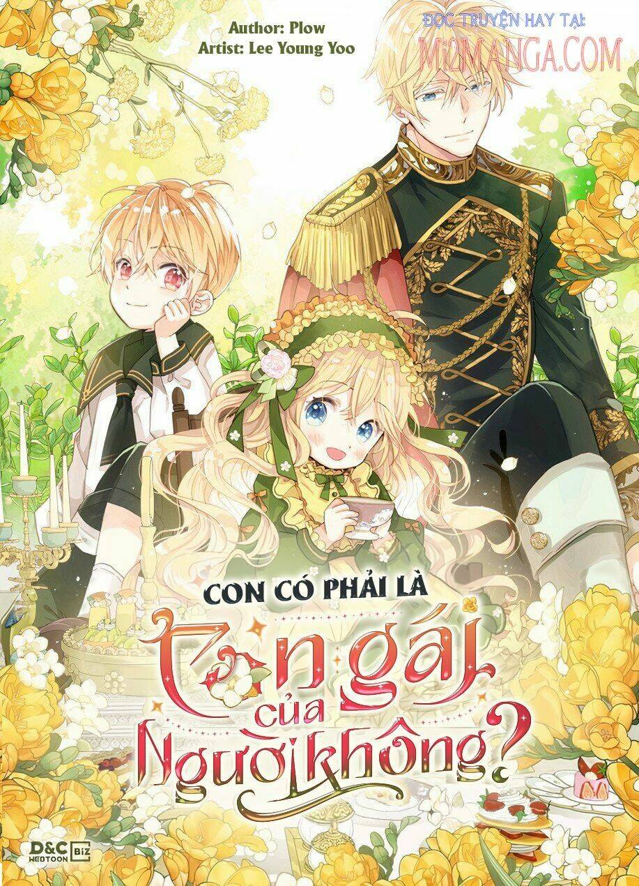 Con Có Phải Con Là Con Gái Của Ngài Không? Chương 62 Ảnh 2