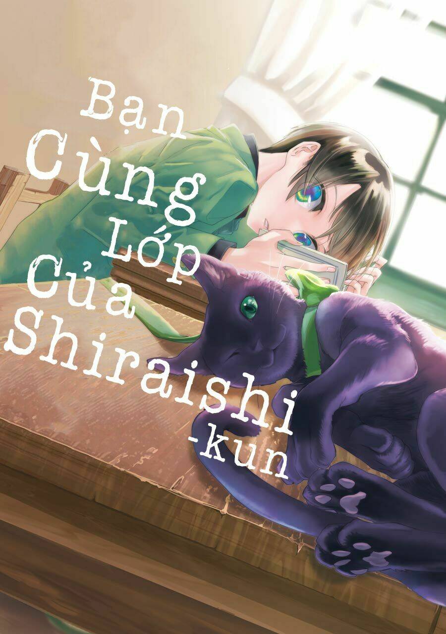 Bạn Cùng Lớp Của Shiraishi-Kun Chương 1 Ảnh 3