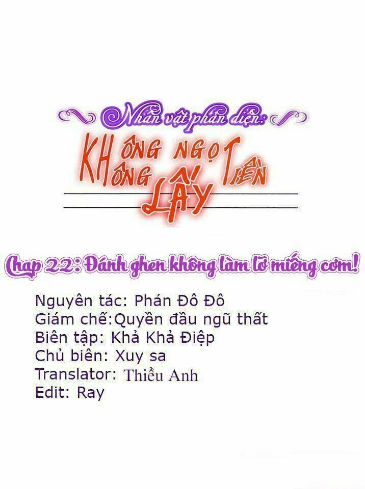 Nhân Vật Phản Diện: Không Ngọt Không Lấy Tiền Chương 22 Ảnh 2