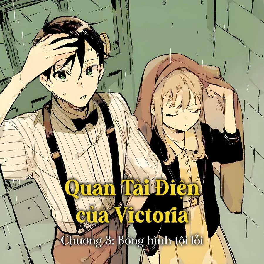 Quan Tài Điện Của Victoria Chương 3 Ảnh 4