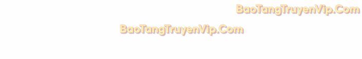 Anh Trai Anh Hùng Là Người Đã Chết Trong Học Viện Chương 93 Ảnh 82