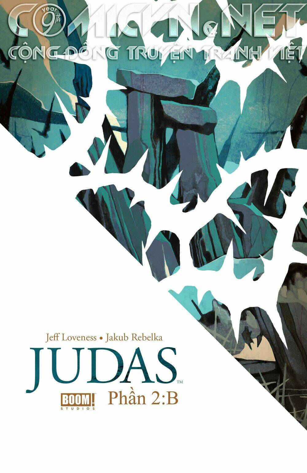 Judas - Chuyện Kẻ Tội Đồ Chương 2.5 Ảnh 2