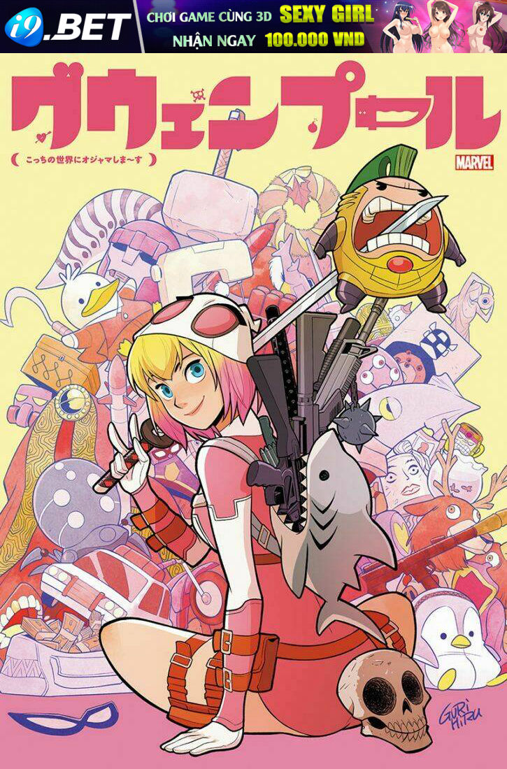 Gwenpool Siêu Phàm Chương 17.1 Ảnh 5