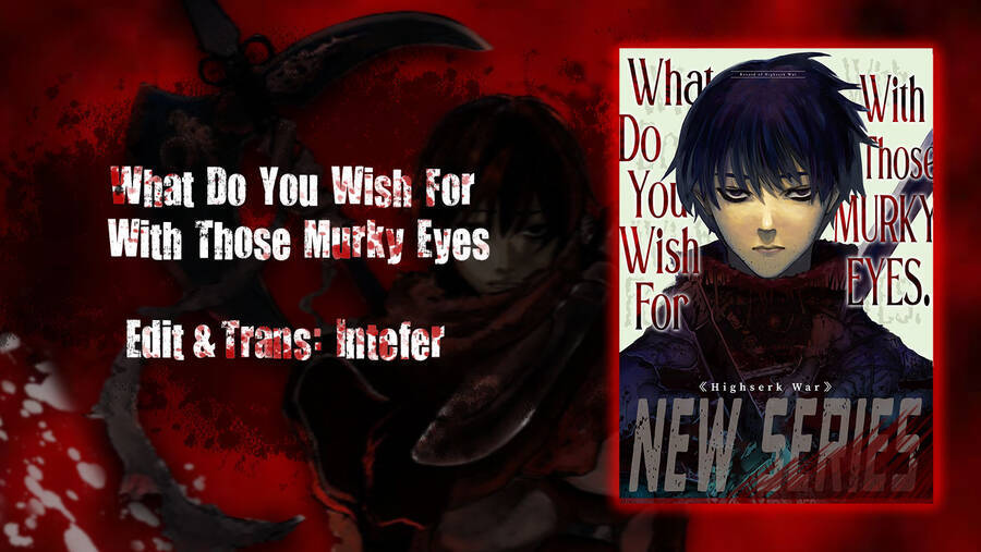 What Do You Wish For With Those Murky Eyes Chương 13 Ảnh 3