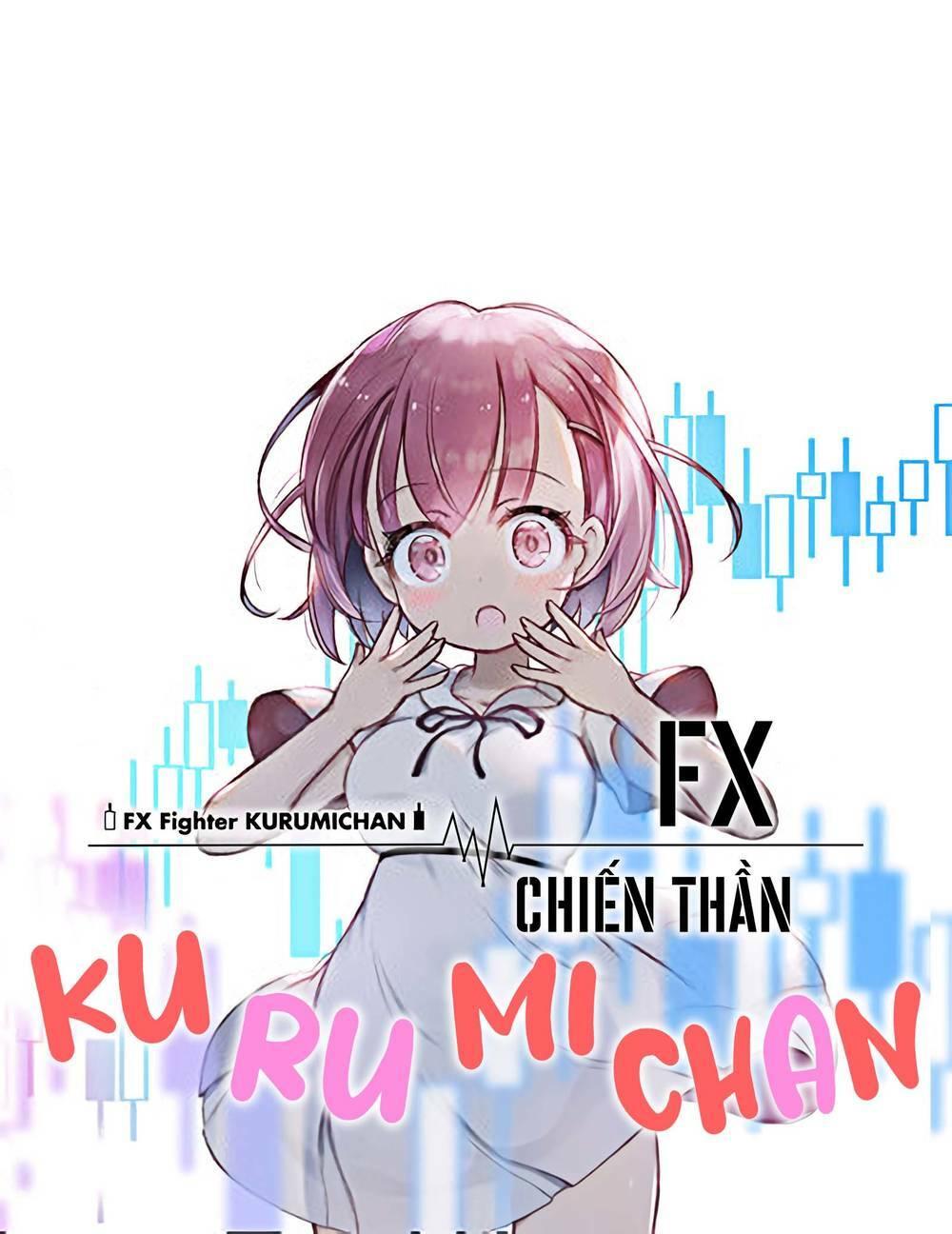 Fx Chiến Thần Kurumi Chan Chương 13 Ảnh 4