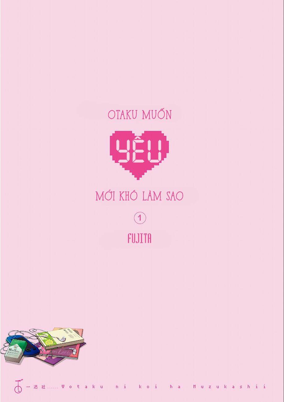 Otaku Muốn Yêu Mới Khó Làm Sao Chương 0 Ảnh 5