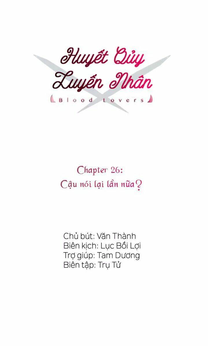 Huyết Quỷ Luyến Nhân Chương 26 Ảnh 3