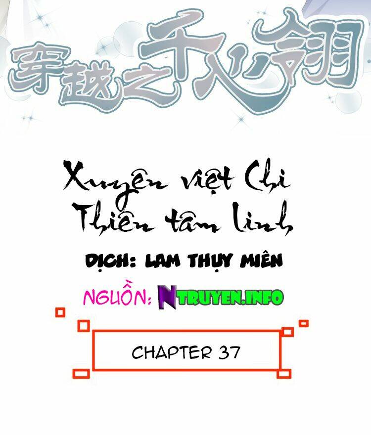 Xuyên Việt Chi Thiên Tâm Linh Chương 37 Ảnh 4