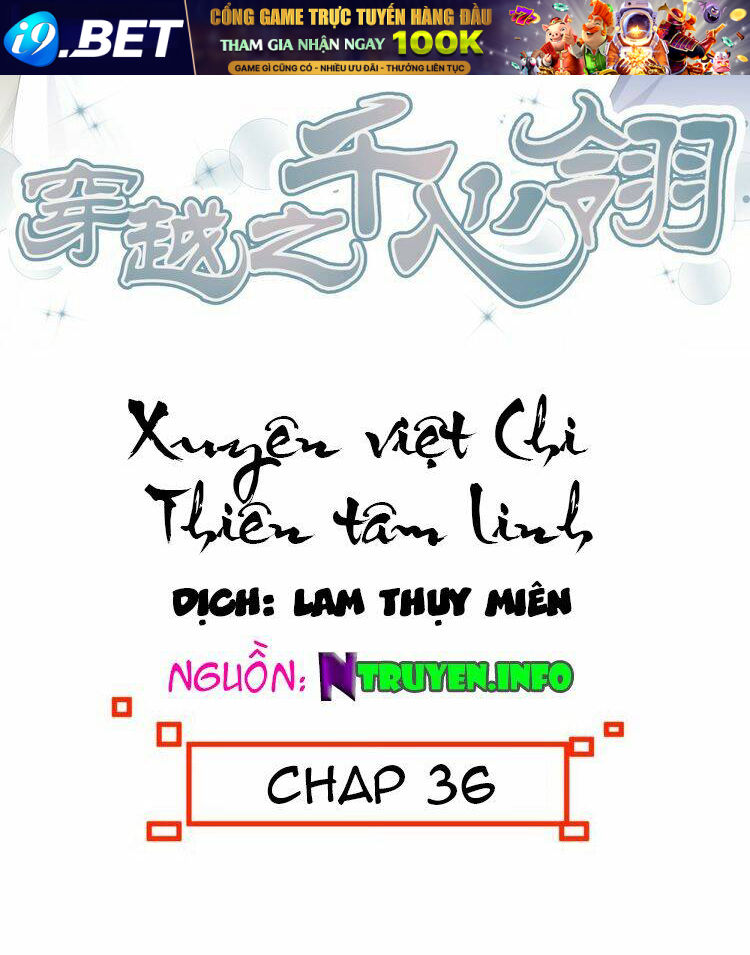 Xuyên Việt Chi Thiên Tâm Linh Chương 36 Ảnh 4