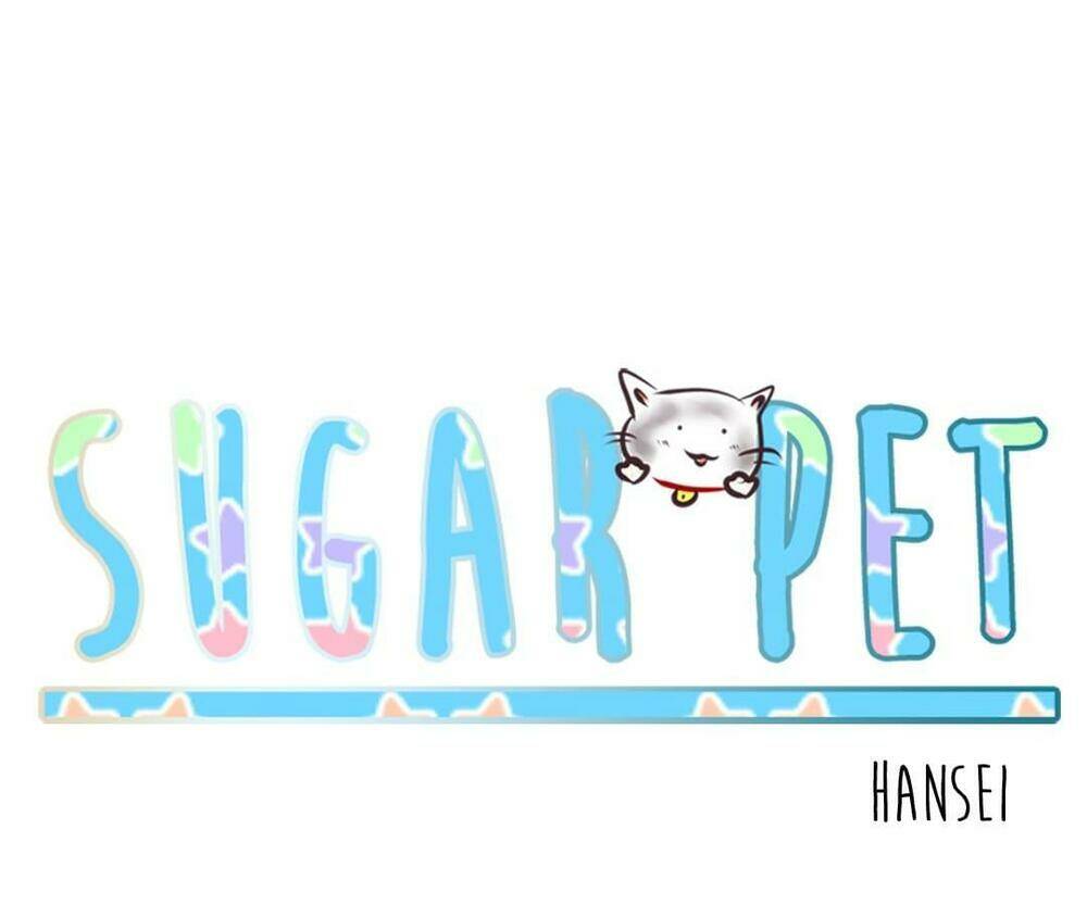 Sugar Pet Chương 8 Ảnh 12