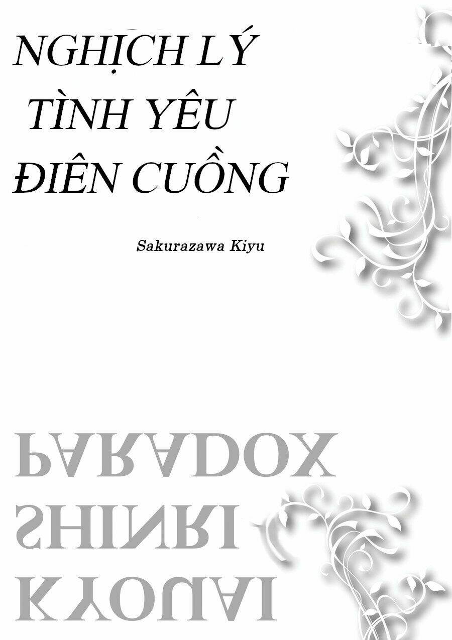 Nghịch Lí Tình Yêu Điên Cuồng Chương 4 Ảnh 8